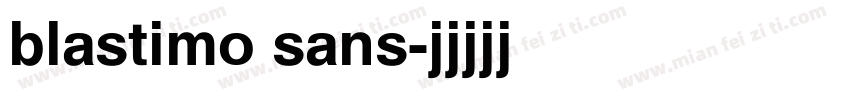 blastimo sans字体转换